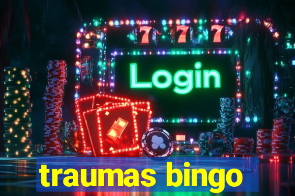 traumas bingo